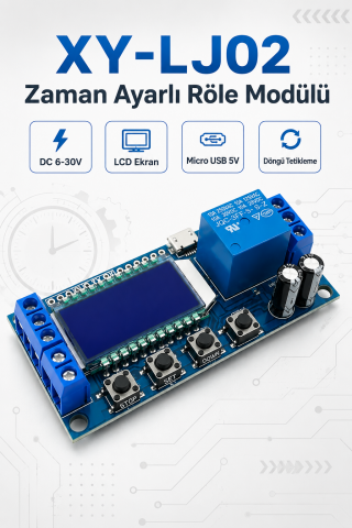 XY-LJ02 Zaman Ayarlı Röle Modülü DC 6-30V LCD Ekranlı Döngü Tetiklemeli Gecikmeli Röle Kartı